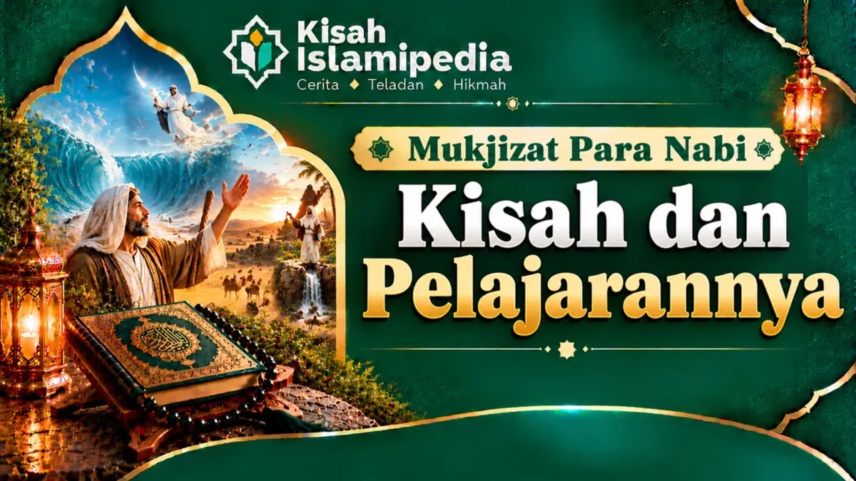 Mukjizat Para Nabi: Kisah dan Pelajarannya
