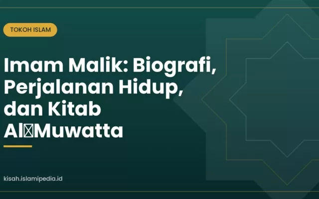 Imam Malik: Biografi, Perjalanan Hidup, dan Kitab Al‑Muwatta